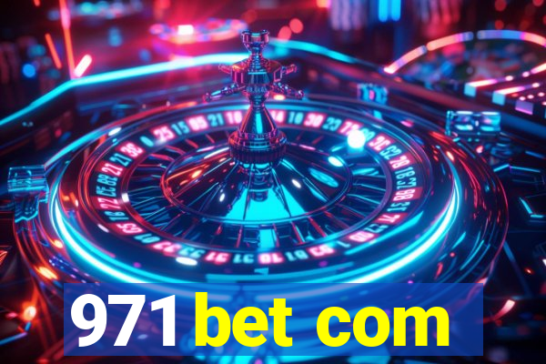 971 bet com